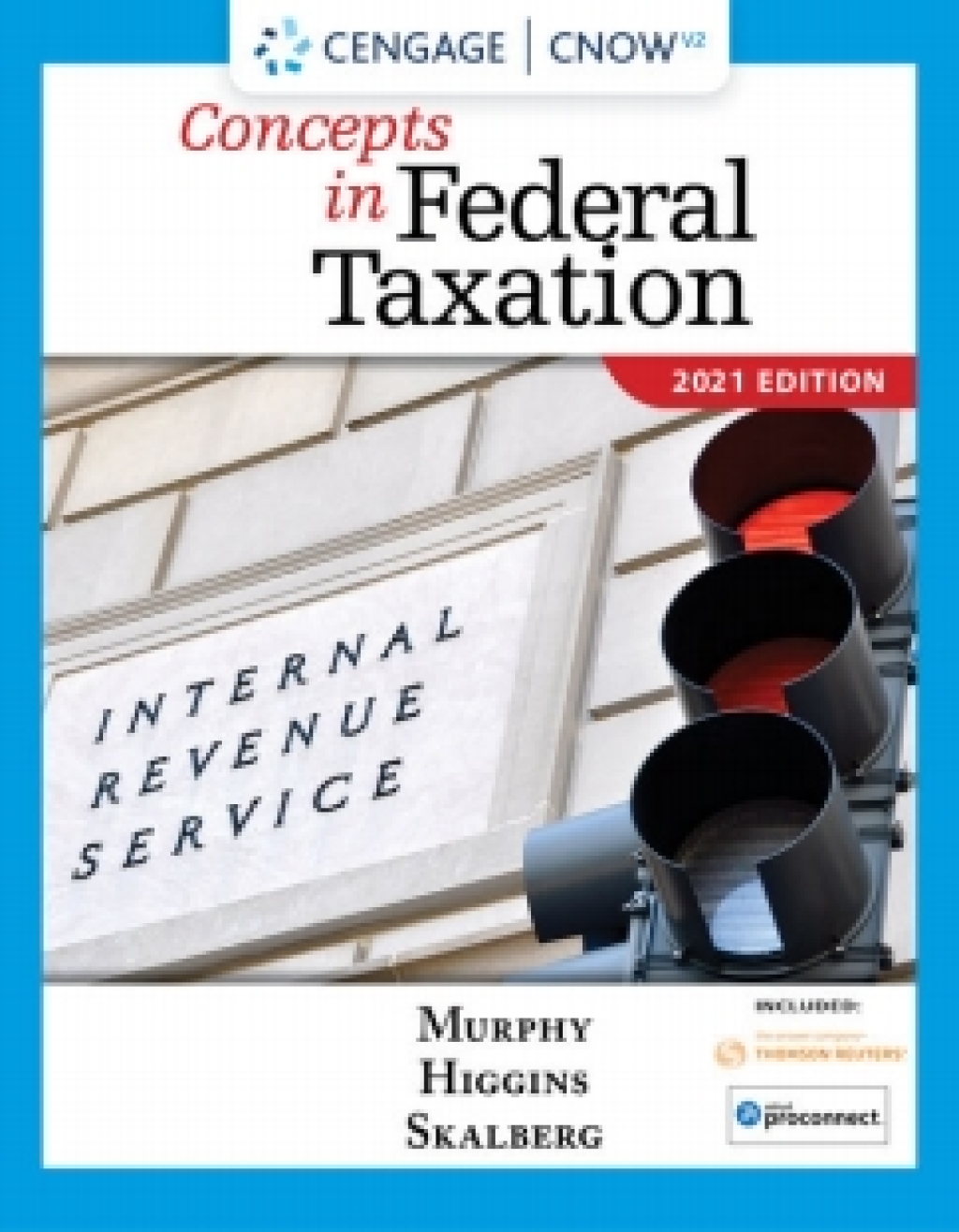 CengageNOWv2 for Murphy/Higgins/Skalberg's Concepts in Federal Taxation 2021, 28th Edition [Instant Access], 1 term 28th Edition â€“ PDF/EPUB Version Downloadable
